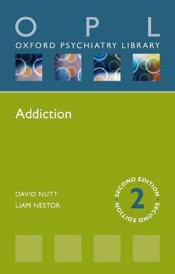 Addiction - David J. Nutt,Liam J. Nestor - cover