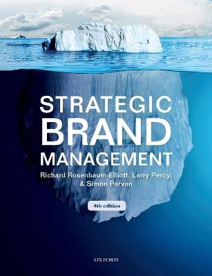 Strategic Brand Management - Richard Rosenbaum-Elliott,Larry Percy,Professor Simon Pervan - cover