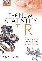 The New Statistics with R: An Introduction for Biologists - Andy Hector - cover