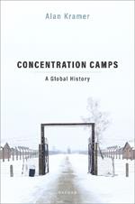 Concentration Camps: A Global History