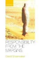 Responsibility from the Margins - David Shoemaker - cover