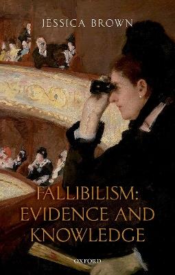 Fallibilism: Evidence and Knowledge - Jessica Brown - cover