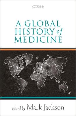 A Global History of Medicine - cover