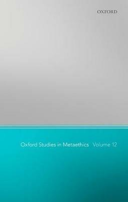 Oxford Studies in Metaethics 12 - cover