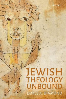 Jewish Theology Unbound - James A. Diamond - cover