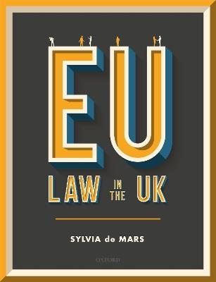 EU Law in the UK - Sylvia de Mars - cover