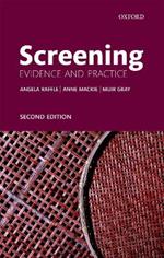 Screening: Evidence and Practice