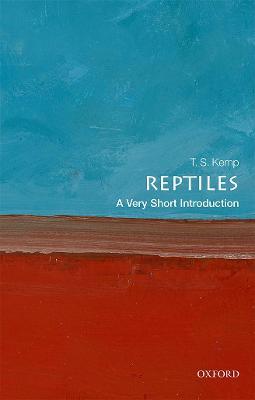 Reptiles: A Very Short Introduction - T. S. Kemp - cover