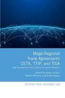 Mega-Regional Trade Agreements: CETA, TTIP, and TiSA: New Orientations for EU External Economic Relations - cover