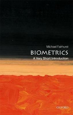 Biometrics: A Very Short Introduction - Michael Fairhurst - cover