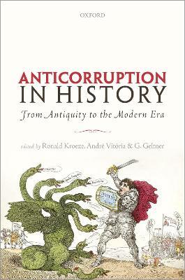Anticorruption in History: From Antiquity to the Modern Era - cover