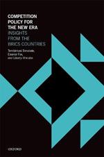 Competition Policy for the New Era: Insights from the BRICS Countries