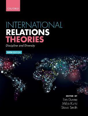 International Relations Theories: Discipline and Diversity - cover