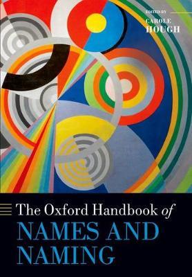 The Oxford Handbook of Names and Naming - cover