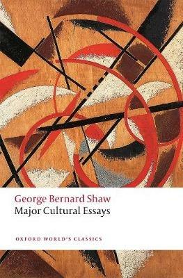 Major Cultural Essays - George Bernard Shaw - cover