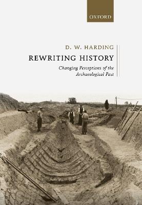 Rewriting History: Changing Perceptions of the Past - Dennis Harding - cover