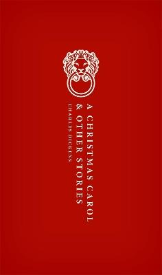 A Christmas Carol: and Other Christmas Stories - Charles Dickens - cover