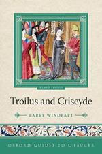 Oxford Guides to Chaucer: Troilus and Criseyde