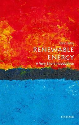 Renewable Energy: A Very Short Introduction - Nick Jelley - cover
