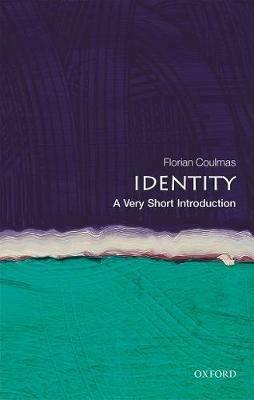 Identity: A Very Short Introduction - Florian Coulmas - cover