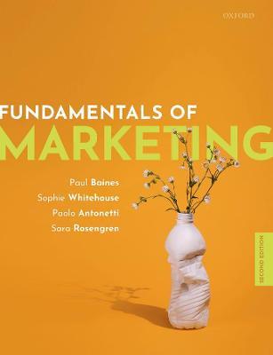 Fundamentals of Marketing - Paul Baines,Sophie Whitehouse,Sara Rosengren - cover