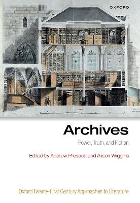 Archives: Power, Truth, and Fiction - cover