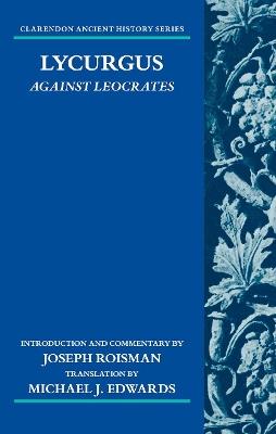 Lycurgus: Against Leocrates - Joseph Roisman - cover