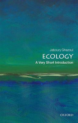 Ecology: A Very Short Introduction - Jaboury Ghazoul - cover