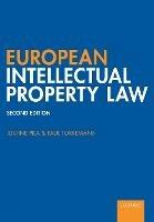 European Intellectual Property Law - Justine Pila,Paul Torremans - cover