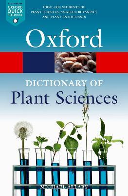 A Dictionary of Plant Sciences - Michael Allaby - cover