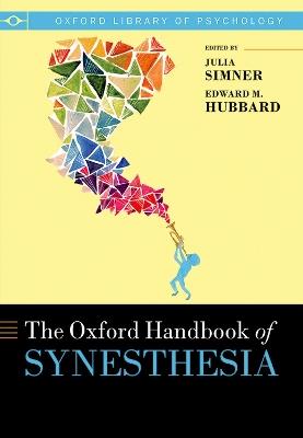 The Oxford Handbook of Synesthesia - cover