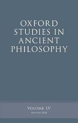 Oxford Studies in Ancient Philosophy, Volume 55 - cover