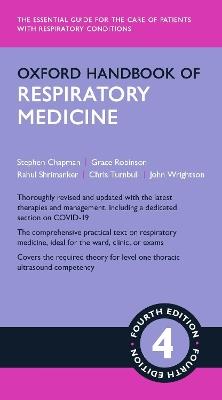 Oxford Handbook of Respiratory Medicine - Stephen J Chapman,Grace V Robinson,Rahul Shrimanker - cover