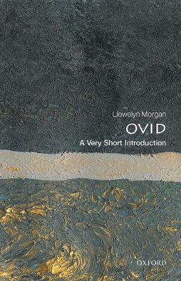 Ovid: A  Very Short Introduction - Llewelyn Morgan - cover