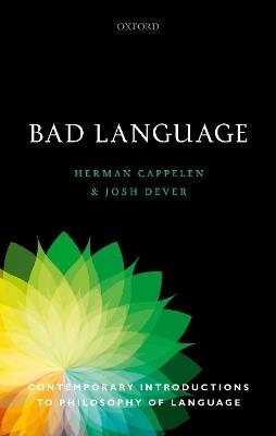 Bad Language - Herman Cappelen,Josh Dever - cover