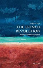 The French Revolution: A Very Short Introduction