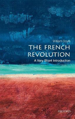 The French Revolution: A Very Short Introduction - William Doyle - cover
