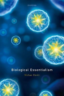 Biological Essentialism - Michael Devitt - cover