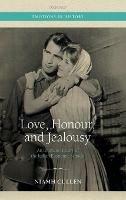 Love, Honour, and Jealousy: An Intimate History of the Italian Economic Miracle