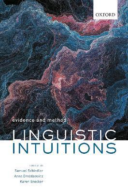 Linguistic Intuitions: Evidence and Method - cover