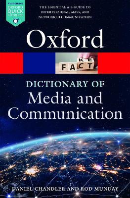 A Dictionary of Media and Communication - Daniel Chandler,Rod Munday - cover