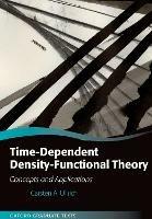 Time-Dependent Density-Functional Theory: Concepts and Applications - Carsten A. Ullrich - cover