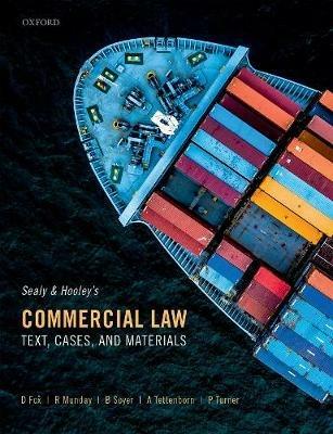 Sealy and Hooley's Commercial Law: Text, Cases, and Materials - David Fox,Roderick Munday,Baris Soyer - cover