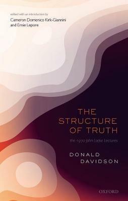 The Structure of Truth - Donald Davidson - cover