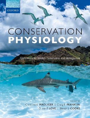Conservation Physiology: Applications for Wildlife Conservation and Management - cover