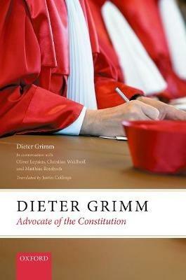 Dieter Grimm: Advocate of the Constitution - Dieter Grimm - cover