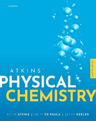 Atkins' Physical Chemistry - Peter Atkins,Julio de Paula,James Keeler - cover