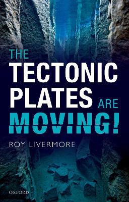 The Tectonic Plates are Moving! - Roy Livermore - cover