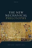 The New Mechanical Philosophy - Stuart Glennan - cover