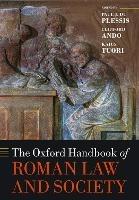 The Oxford Handbook of Roman Law and Society